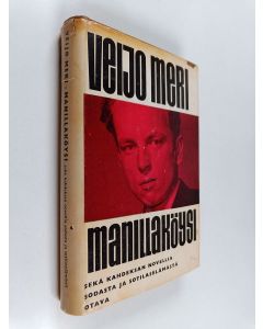 Kirjailijan Veijo Meri käytetty kirja Manillaköysi