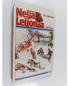 Kirjailijan P. O. Järvinen käytetty kirja Neljä leijonaa Lapissa