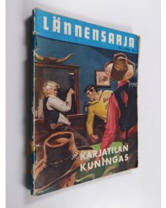 Kirjailijan Charles Alden Seltzer käytetty teos Lännensarja 2/1962 : Karjatilan kuningas