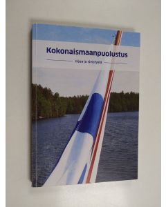 käytetty kirja Kokonaismaanpuolustus : sisua ja sivistystä