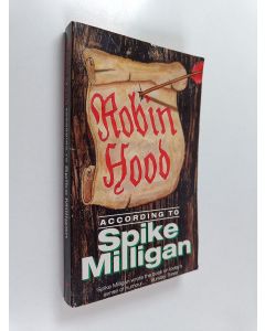 Kirjailijan Spike Milligan käytetty kirja Robin Hood According to Spike Milligan