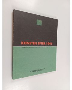 käytetty kirja Konsten efter 1945 : NORDIKs konsthistorikersymposium i Åbo, den 13-16 Juni 1996