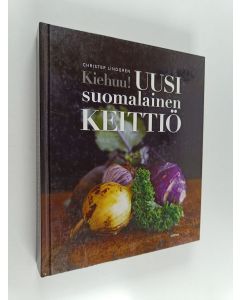 Kirjailijan Christer Lindgren käytetty kirja Kiehuu! : uusi suomalainen keittiö