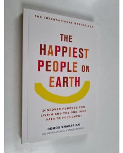 Kirjailijan Demos Shakarian & Elizabeth Sherrill ym. käytetty kirja The Happiest People on Earth