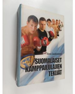 Kirjailijan Tero Laaksonen käytetty kirja Suomalaiset kamppailulajien tekijät