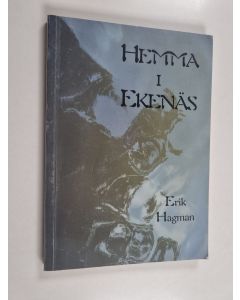 Kirjailijan Erik Hagman käytetty kirja Hemma i Ekenäs