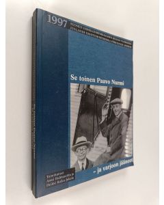 käytetty kirja Se toinen Paavo Nurmi : Suomen urheiluhistoriallisen seuran vuosikirja