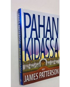 Kirjailijan James Patterson käytetty kirja Pahan kidassa