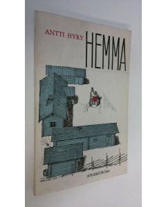 Kirjailijan Antti Hyry käytetty kirja Hemma