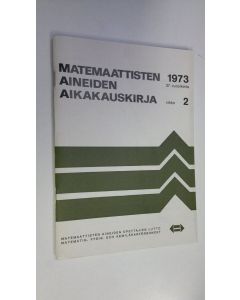 käytetty teos Matemaattisten aineiden aikakauskirja 1973 vihko 2