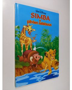 Tekijän Päivi Lankinen  käytetty kirja Simba ja pilvien salaisuus : Disneyn satulukemisto