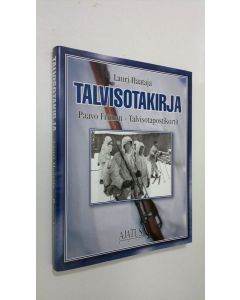 Kirjailijan Lauri Haataja käytetty kirja Talvisotakirja