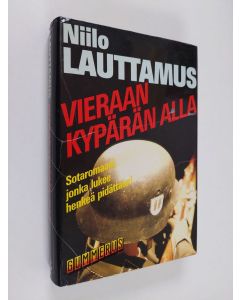 Kirjailijan Niilo Lauttamus käytetty kirja Vieraan kypärän alla