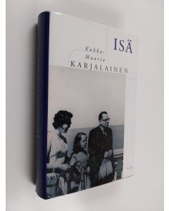 Kirjailijan Kukka-Maaria Karjalainen käytetty kirja Isä