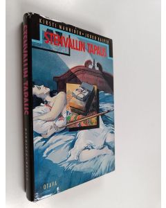 Kirjailijan Kirsti Manninen & Jouko Raivio käytetty kirja Stenvallin tapaus : salapoliisiseikkailu vuoden 1873 Helsingissä