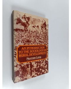 Kirjailijan Norman Long käytetty kirja An introduction to the sociology of rural development