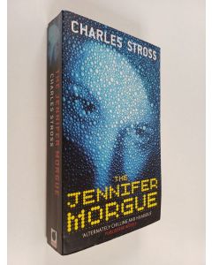 Kirjailijan Charles Stross käytetty kirja The Jennifer Morgue