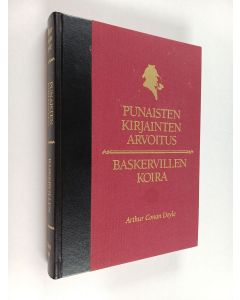 Kirjailijan Arthur Conan Doyle käytetty kirja Punaisten kirjainten arvoitus ; Baskervillen koira