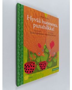 Kirjailijan Immi Hellen käytetty kirja Hyvää huomenta, Punahilkka!