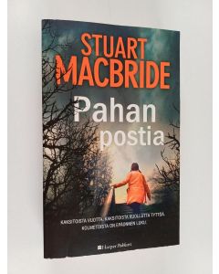 Kirjailijan Stuart MacBride käytetty kirja Pahan postia