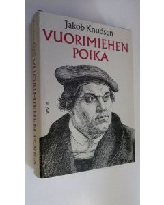 Kirjailijan Jakob Knudsen käytetty kirja Vuorimiehen poika