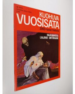 käytetty teos Kuohuva vuosisata - 1900 luvun historia 18/1973