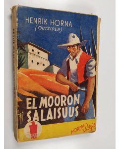 Kirjailijan Outsider käytetty kirja El Mooron salaisuus