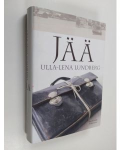 Kirjailijan Ulla-Lena Lundberg käytetty kirja Jää