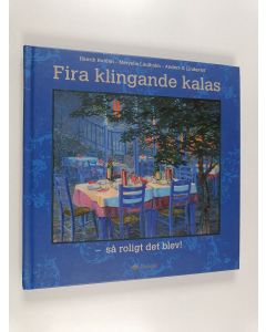 Kirjailijan Henrik Hulden käytetty kirja Fira klingande kalas - så roligt det blev!