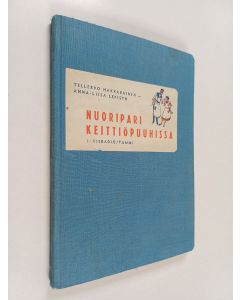 käytetty kirja Nuoripari keittiöpuuhissa