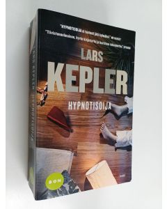 Kirjailijan Lars Kepler käytetty kirja Hypnotisoija : rikosromaani
