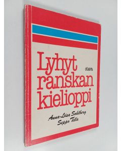 Kirjailijan Anna-Liisa Sohlberg käytetty kirja Lyhyt ranskan kielioppi