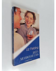 Kirjailijan Liz Fielding käytetty kirja Jillyn muodonmuutos