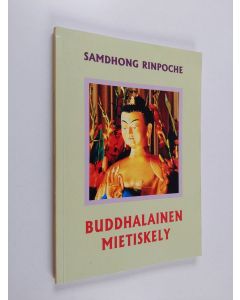 Kirjailijan Samdhong Rinpoche käytetty kirja Buddhalainen mietiskely