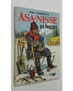 Kirjailijan Stig Cederholm käytetty kirja Åsa-Nisse på hugget