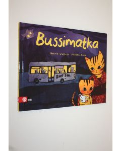 Kirjailijan Henrik Wallnäs käytetty kirja Bussimatka
