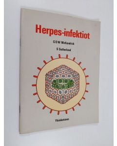 Kirjailijan G. Donald W. McKendrick käytetty kirja Herpes-infektiot