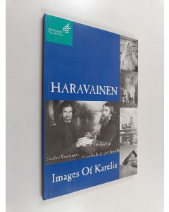 käytetty kirja Haravainen : Images of Karelia