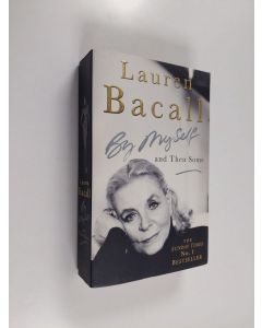 Kirjailijan Lauren Bacall käytetty kirja By myself and then some