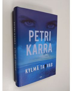 Kirjailijan Petri Karra uusi kirja Kylmä taivas (UUSI)