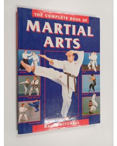 Kirjailijan David Mitchell käytetty kirja The complete book of martial arts - Martial arts