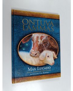Kirjailijan Max Lucado käytetty kirja Ontuva lammas