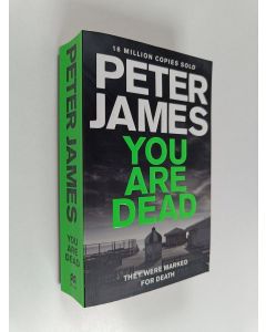 Kirjailijan Peter James käytetty kirja You are dead