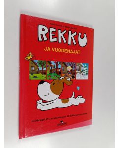 Kirjailijan Beata Dawczak & Izabela Spychał käytetty kirja Rekku ja vuodenajat