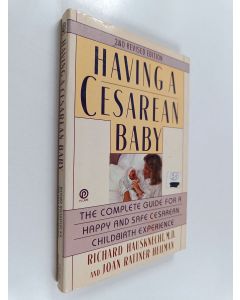 Kirjailijan Joan Rattner Heilman & Richard Hausknecht käytetty kirja Having a Cesarean Baby