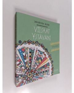 Kirjailijan Sanna Wikström & Meri Mort käytetty kirja Viisaat ystäväni