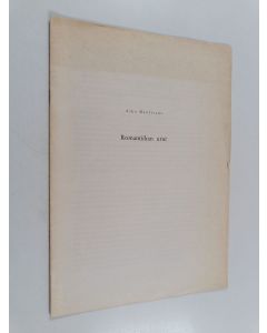 Kirjailijan Asko Rautioaho käytetty teos Romantiikan urut : piirteitä 1800-luvun urkujenrakennuksesta Suomessa