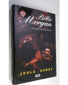 Kirjailijan Joolz Denby käytetty kirja Billie Morgan