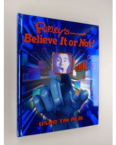 käytetty kirja Usko tai älä! : 2014 - Ripleyn usko tai älä!