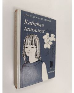 Kirjailijan John-Lennart Linder käytetty kirja Katinkan tanssiaiset : jatkoa teokseeen Katinka